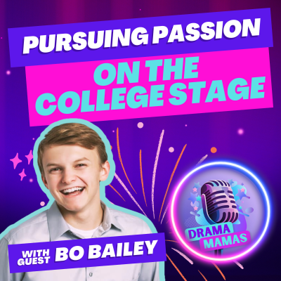 episode #31 Pursuing Passion on the College Stage with guest Bo Bailey artwork