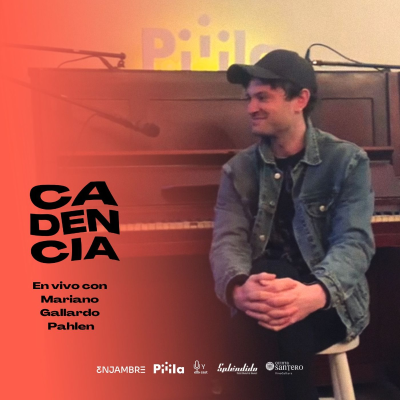 episode CADENCIA en Vivo: Mariano Gallardo Pahlen artwork