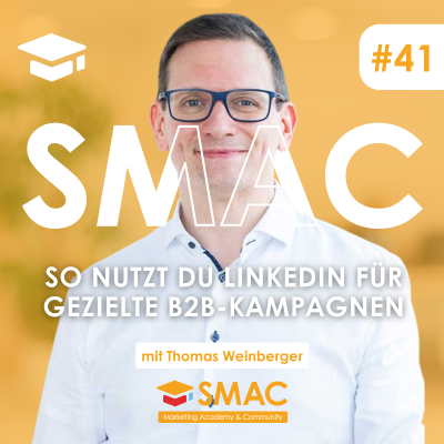 episode So nutzt du LinkedIn für gezielte B2B-Kampagnen | Thomas Weinberger artwork