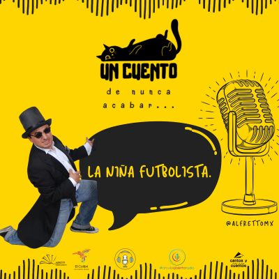 episode Un cuento de nunca acabar | La Niña Futbolista | Episodio 10 artwork