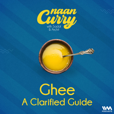 episode Ghee, A Clarified Guide artwork