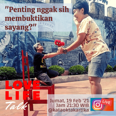 episode Membuktikan Rasa Sayang - Love Life Talk - Konsultasi Pernikahan artwork