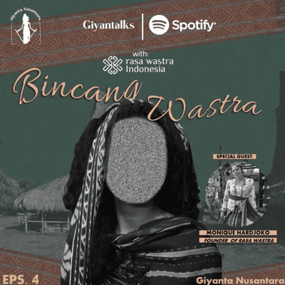 episode #4 Bincang Wastra (Monique Hardjoko) artwork