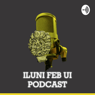 Omslagafbeelding van de show ILUNI FEB UI Podcast