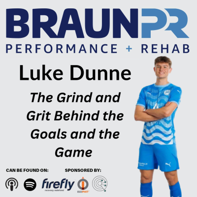 episode Luke Dunne: The Grind and Grit Behind the Goals and the Game artwork