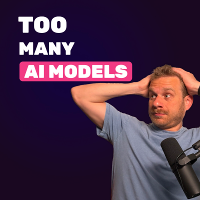 episode Too many AI models! artwork