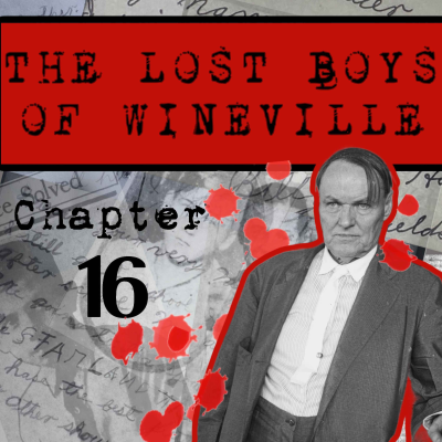 episode The Lost Boys Of Wineville / Chapter 16 artwork