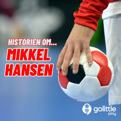 episode Historien om.. Mikkel Hansen? artwork