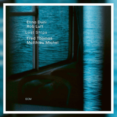 episode „Lost ships" vereint Sängerin Elina Duni und Gitarrist Rob Luft artwork