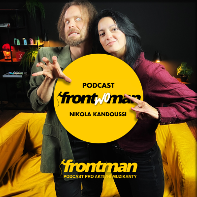 episode Magický svět hudebních videoklipů // Michal Skořepa & Nikola Kandoussi // Podcast Frontwoman #13 artwork