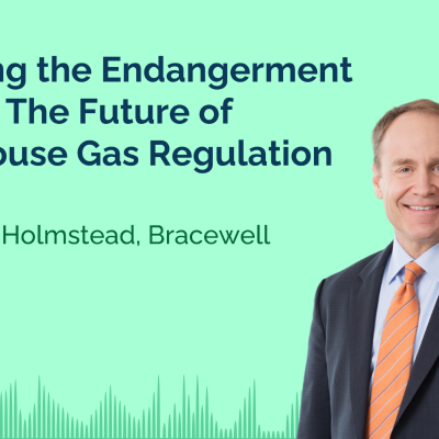 episode Revisiting the Endangerment Finding: The Future of Greenhouse Gas Regulation artwork