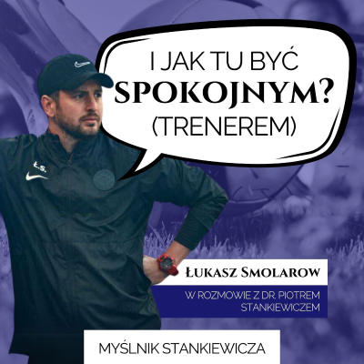 episode Stoicyzm w szatni. Jak pracuje trener piłkarski? artwork