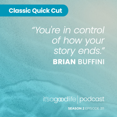 episode Quick Cut: S2E311 The Stories We Tell Ourselves artwork