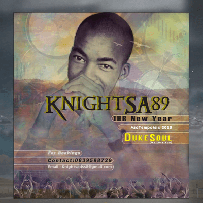 episode KnightSA89 - 1HR New Year MidTempo Mix (WE LOVE DUKESOUL) artwork