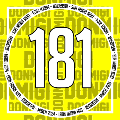 episode Reggaeton Hits March 2024 Episode #181 artwork