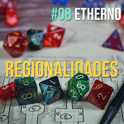 episode EthernoCast 08 | Regionalidades no RPG artwork