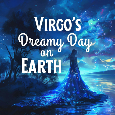 episode Virgo’s Dreamy Day on Earth artwork