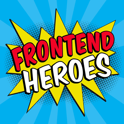 Frontend Heroes