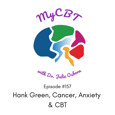 episode Hank Green, Cancer, Anxiety & CBT artwork