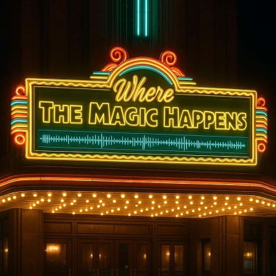 Where The Magic Happens