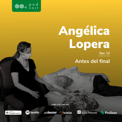episode Antes del final con Angélica Lopera artwork