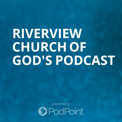 Cover image of show Riverview Church of God's Podcast