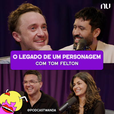 episode O LEGADO DE UM PERSONAGEM com Tom Felton - #BÔNUS artwork