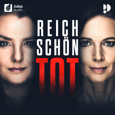 Reich, schön, tot - True Crime