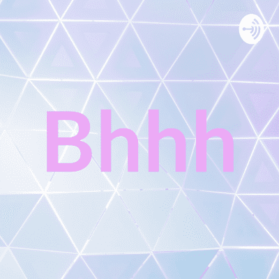 Bhhh