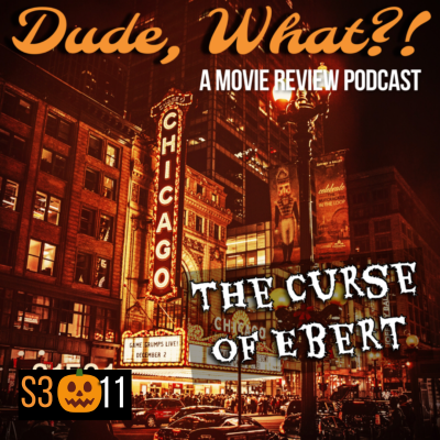 episode The Curse of Ebert: An American Werewolf in London, The Evil Dead, Young Frankenstein artwork