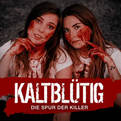 episode Neuer True Crime Podcast: Kaltblütig - Die Spur der Killer | Nur hier bei Podimo artwork