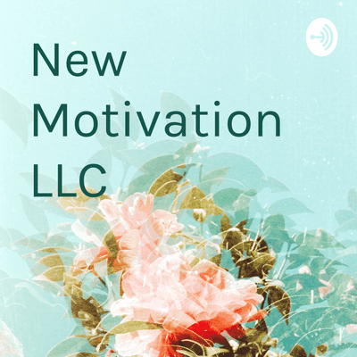 episode New Motivation LLC (Trailer) artwork