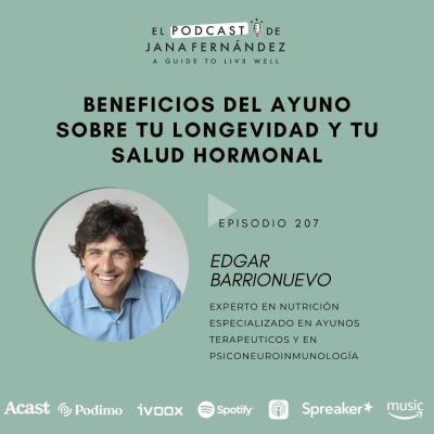 episode Beneficios del ayuno sobre tu longevidad y tu salud hormonal, con Edgar Barrionuevo artwork