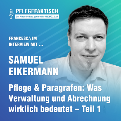 episode #238 Pflege & Paragrafen: Was Verwaltung und Abrechnung wirklich bedeutet Teil 1 artwork