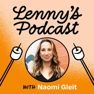 episode Meta’s Head of Product (and 29th employee) on working with Mark Zuckerberg, early growth tactics, why PMs are like conductors, and more | Naomi Gleit artwork