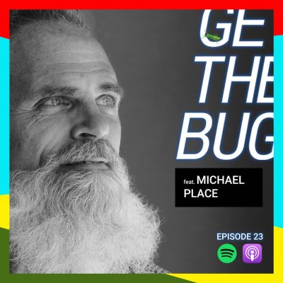 episode #23 Rethinking the Food System Through Insect Farming, with Michael Place. artwork