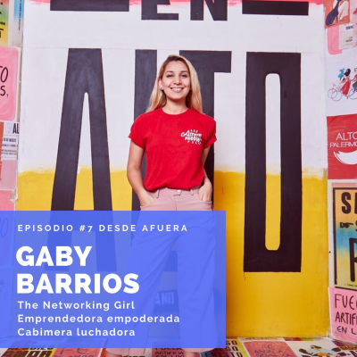 episode #7 Gaby Barrios - "El Poder de las Conexiones" artwork