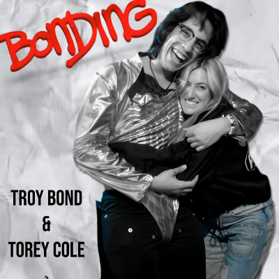 BONDING with Troy Bond