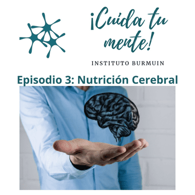episode Episodio 3: Nutrición para el Cerebro artwork