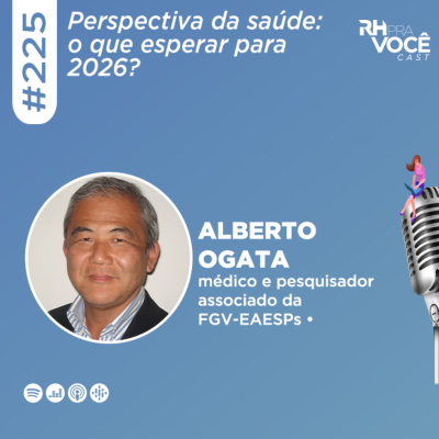 episode #225 - Perspectiva da saúde: o que esperar para 2026? artwork