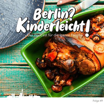 episode Berlin? Kinderleicht! - Wie schmeckt Berlin? artwork