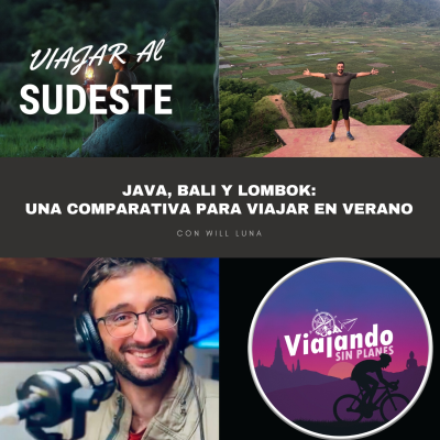 episode Java, Bali y Lombok: Una comparativa para viajar en verano artwork