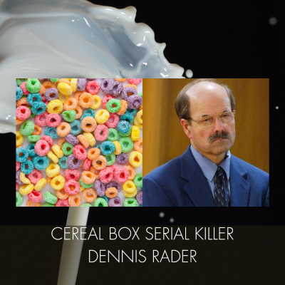 episode S2 Ep2: The Cereal Box That Helped Catch a Serial Killer - Dennis Rader (BTK) Featuring Britanie Leclair artwork