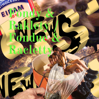 Fóndy & Raklety / Fondue & Racletty