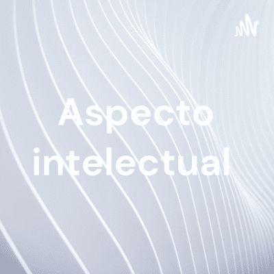 Aspecto intelectual