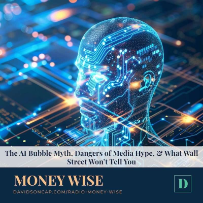 episode The AI Bubble Myth, Dangers of Media Hype, & What Wall Street Won’t Tell You artwork