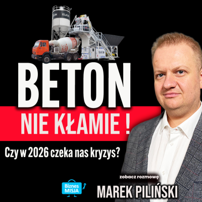 episode Producent betonu widzi kryzys wcześniej niż cała branża! Jaki będzie 2026 rok?M. Piliński artwork