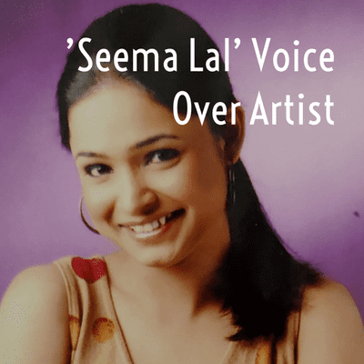 'Seema Lal' Voice Over Artist - English / Hindi