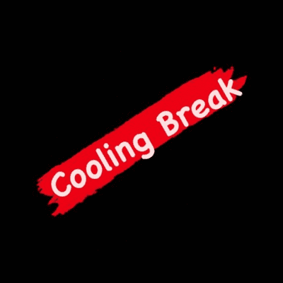 Cooling Break