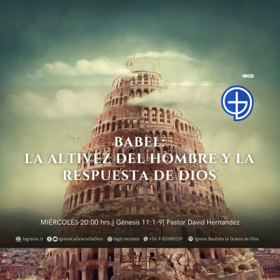 episode La lección de Babel: Cuando el hombre se exalta, Dios lo humilla | Audio Miércoles 09 Julio 2025 artwork